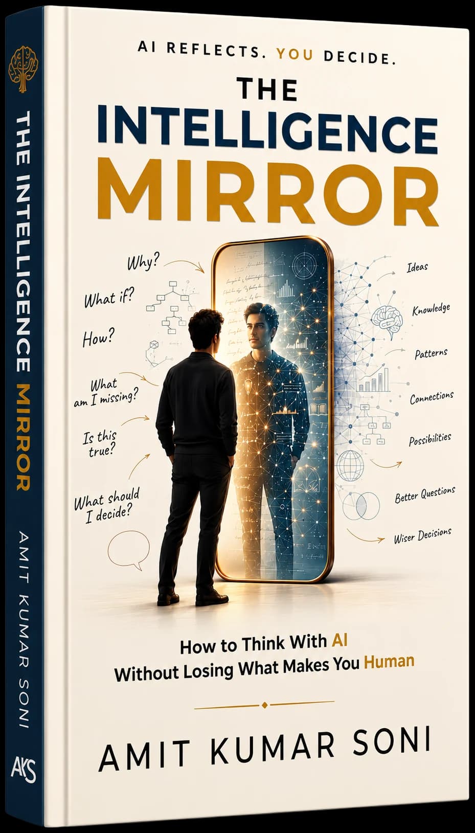 The Intelligence Mirror by Amit Kumar Soni, standing hardcover edition